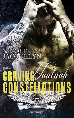 Kartonierter Einband Craving Constellations - Hautnah von Nicole Jacquelyn