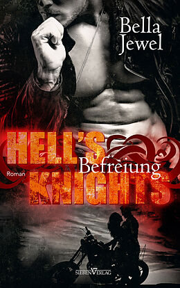 Kartonierter Einband Hell's Knights - Befreiung von Bella Jewel