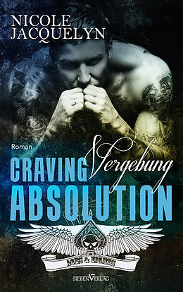 E-Book (epub) Craving Absolution - Vergebung von Nicole Jacquelyn