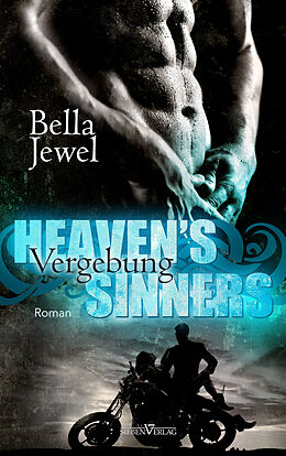 Kartonierter Einband Heaven's Sinners  Vergebung von Bella Jewel