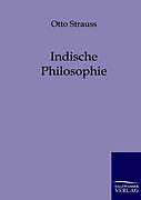 Kartonierter Einband Indische Philosophie von Otto Strauss