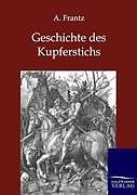 Kartonierter Einband Geschichte des Kupferstichs von A. Frantz