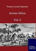 Kartonierter Einband Across Africa von Verney Lovett Cameron
