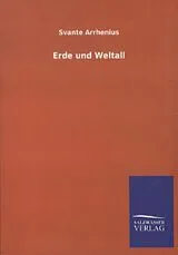 Kartonierter Einband Erde und Weltall von Svante Arrhenius