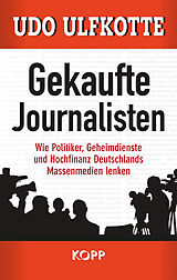 E-Book (epub) Gekaufte Journalisten von Udo Ulfkotte