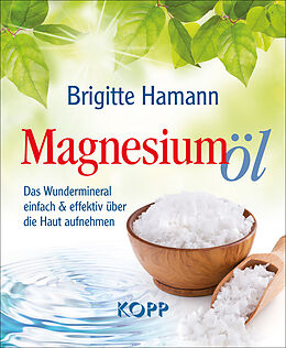 Kartonierter Einband Magnesiumöl von Brigitte Hamann