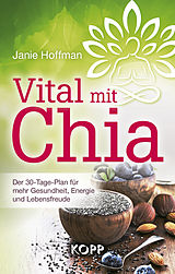 E-Book (epub) Vital mit Chia von Janie Hoffman