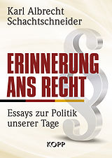 E-Book (epub) Erinnerung ans Recht von Karl Albrecht Schachtschneider