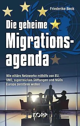 E-Book (epub) Die geheime Migrationsagenda von Friederike Beck