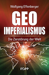 Fester Einband Geo-Imperialismus von Wolfgang Effenberger
