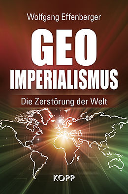 E-Book (epub) Geo-Imperialismus von Wolfgang Effenberger