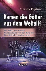 E-Book (epub) Kamen die Götter aus dem Weltall? von Mauro Biglino