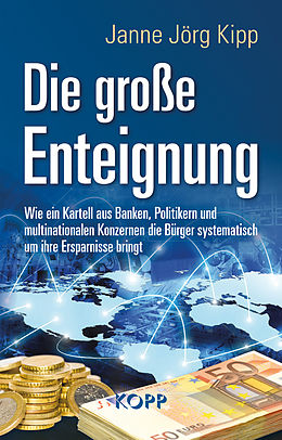 E-Book (epub) Die große Enteignung von Janne Jörg Kipp