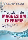 E-Book (epub) Transdermale Magnesiumtherapie von Mark Sircus