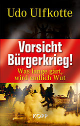 E-Book (epub) Vorsicht Bürgerkrieg! von Udo Ulfkotte