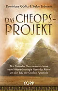 E-Book (epub) Das Cheops-Projekt von Dominique Görlitz, Stefan Erdmann