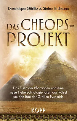 E-Book (epub) Das Cheops-Projekt von Dominique Görlitz, Stefan Erdmann