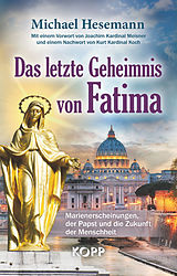 E-Book (epub) Das letzte Geheimnis von Fatima von Michael Hesemann