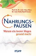 E-Book (epub) Nahrungspausen von Claus Muss, Heike Bueß-Kovács