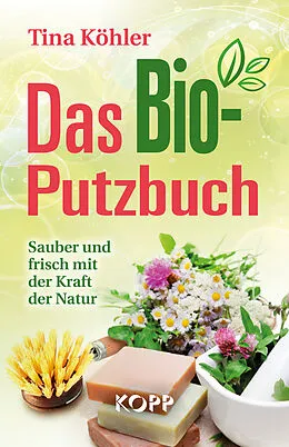 E-Book (epub) Das Bio-Putzbuch von Tina Köhler