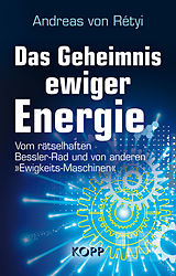 E-Book (epub) Das Geheimnis ewiger Energie von Andreas von Rétyi