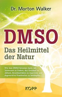 E-Book (epub) DMSO  Das Heilmittel der Natur von Morton Walker