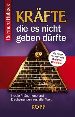 E-Book (epub) Kräfte, die es nicht geben dürfte von Reinhard Habeck