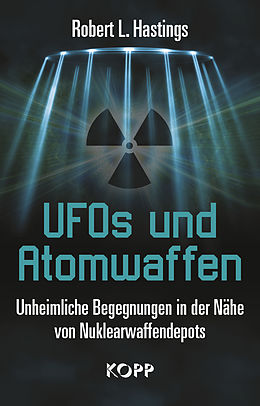E-Book (epub) UFOs und Atomwaffen von Robert L. Hastings