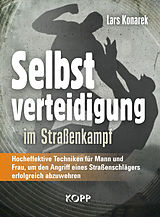 E-Book (epub) Selbstverteidigung im Straßenkampf von Lars Konarek
