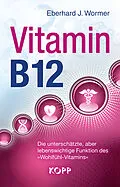 E-Book (epub) Vitamin B12 von Eberhard J. Wormer