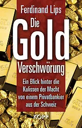 E-Book (epub) Die Gold-Verschwörung von Ferdinand Lips