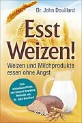 E-Book (epub) Esst Weizen! von John Douillard
