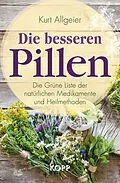 E-Book (epub) Die besseren Pillen von Kurt Allgeier