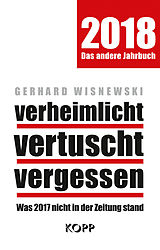 E-Book (epub) verheimlicht - vertuscht - vergessen 2018 von Gerhard Wisnewski
