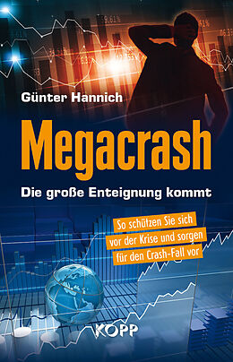 E-Book (epub) Megacrash  Die große Enteignung kommt von Günter Hannich