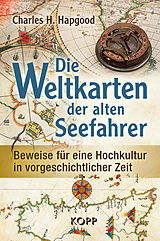 E-Book (epub) Die Weltkarten der alten Seefahrer von Charles H. Hapgood