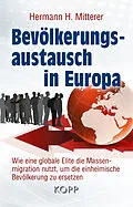 E-Book (epub) Bevölkerungsaustausch in Europa von Hermann H. Mitterer