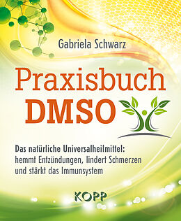 Kartonierter Einband Praxisbuch DMSO von Gabriela Schwarz
