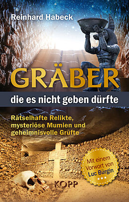 E-Book (epub) Gräber, die es nicht geben dürfte von Reinhard Habeck