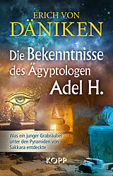 E-Book (epub) Die Bekenntnisse des Ägyptologen Adel H. von Erich von Däniken