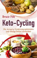 E-Book (epub) Keto-Cycling von Bruce Fife