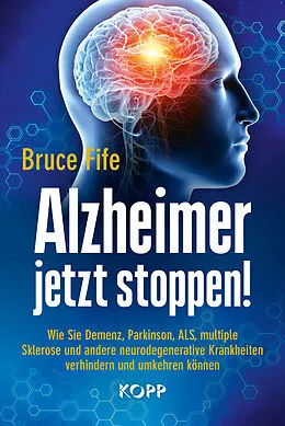 ePUB Alzheimer jetzt stoppen! von Bruce Fife