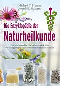 E-Book (epub) Die Enzyklopädie der Naturheilkunde von Michael T. Murray, Joseph E. Pizzorno