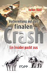 E-Book (epub) Vorbereitung auf den finalen Crash von Volker Nied
