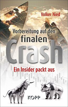 E-Book (epub) Vorbereitung auf den finalen Crash von Volker Nied