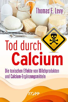 E-Book (epub) Tod durch Calcium von Thomas E. Levy