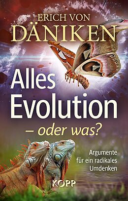 E-Book (epub) Alles Evolution  oder was? von Erich von Däniken
