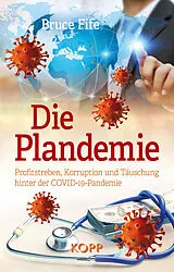 E-Book (epub) Die Plandemie von Bruce Fife