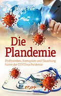 E-Book (epub) Die Plandemie von Bruce Fife