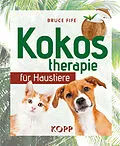 E-Book (epub) Kokostherapie für Haustiere von Bruce Fife